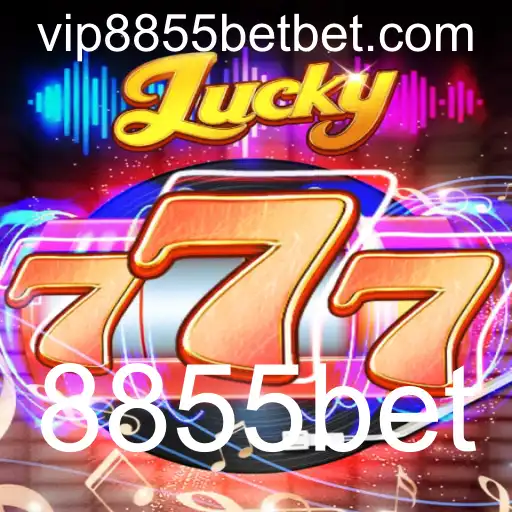 Descubra o Empolgante Mundo de Lucky777 e 8855bet